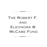 Robert F. and Eleonora McCabe Fund